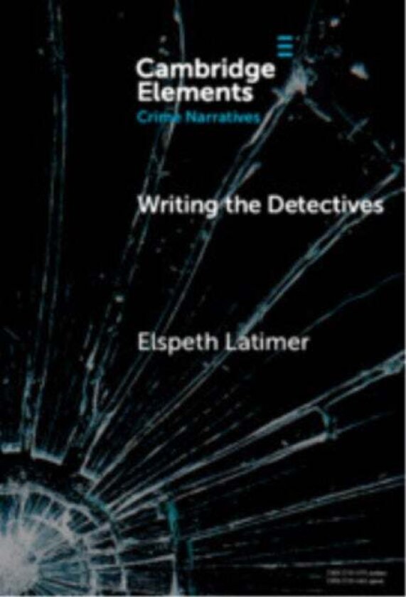 Writing the Detectives av Elspeth Latimer