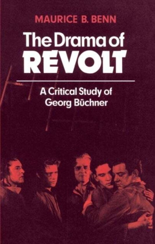 The Drama of Revolt av Maurice B. Benn