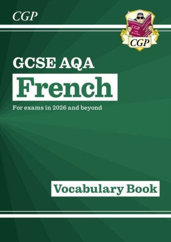 New GCSE French AQA Vocabulary Book (for exams from 2026) av CGP Books