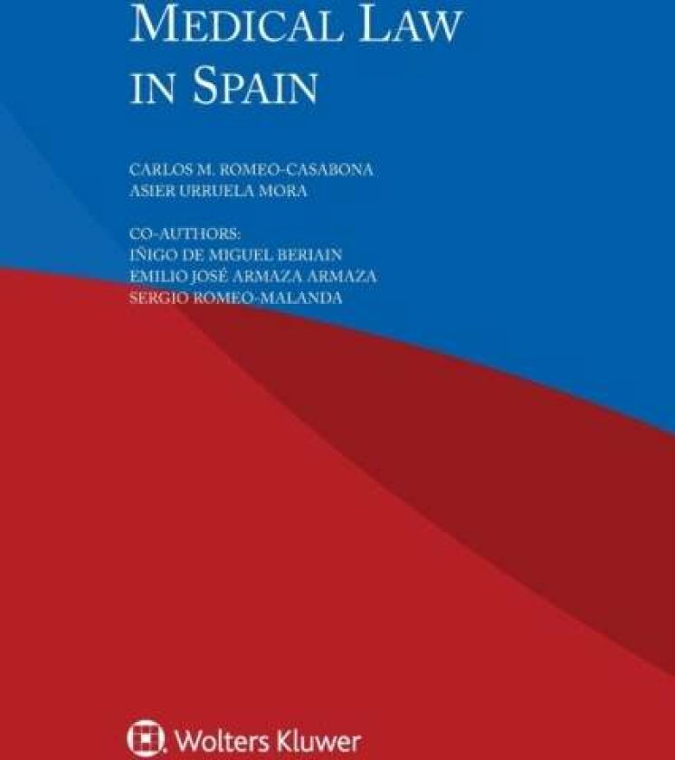 Medical Law in Spain av Beriain, Inigo de Miguel