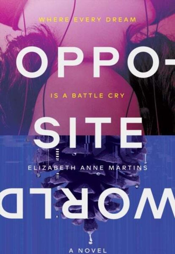 Opposite World av Elizabeth Anne Martins