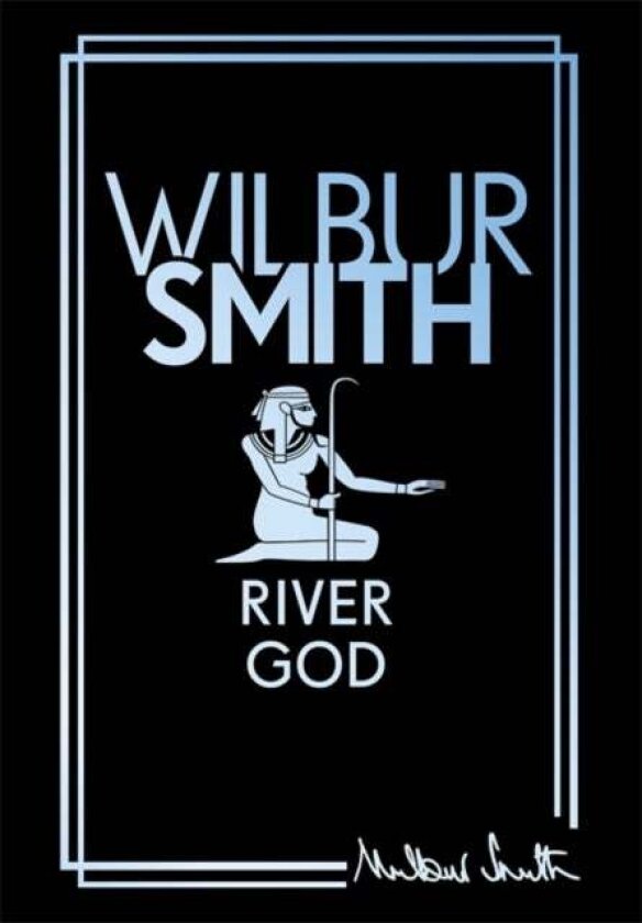 River God av Wilbur Smith