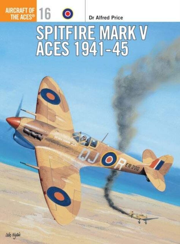 Spitfire Mark V Aces 1941–45 av Alfred Price