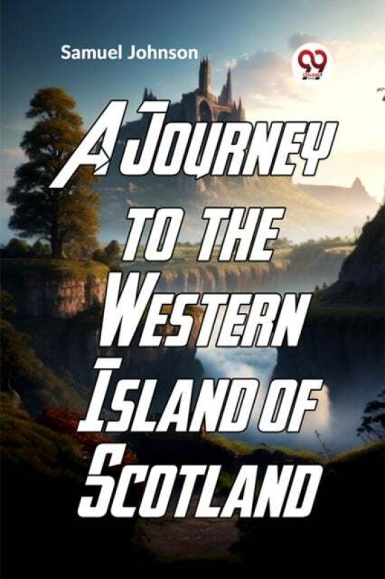 A Journey to the Western Islands of Scotland av Samuel Johnson