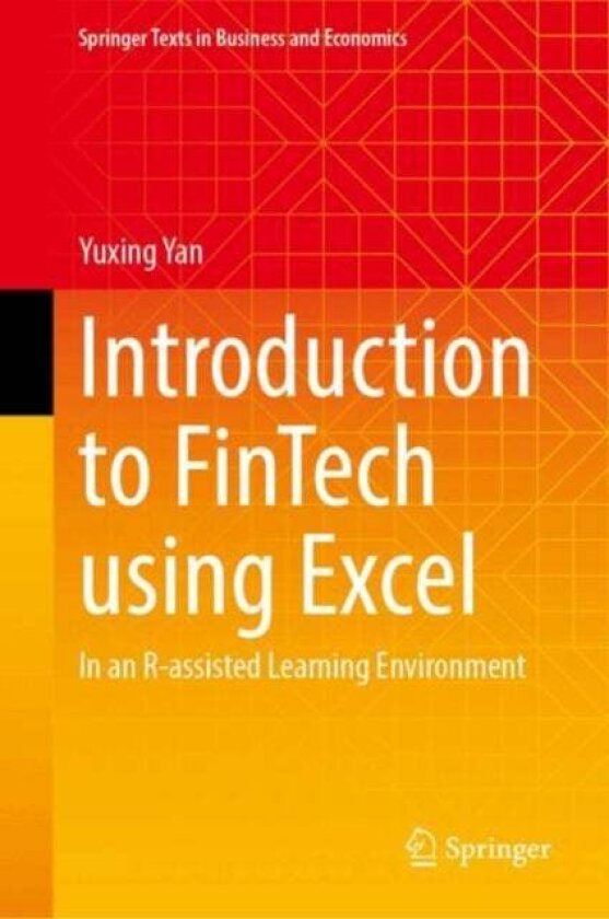 Introduction to FinTech using Excel av Yuxing Yan