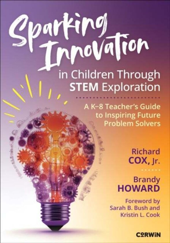 Sparking Innovation in Children Through STEM Exploration av Brandy Howard