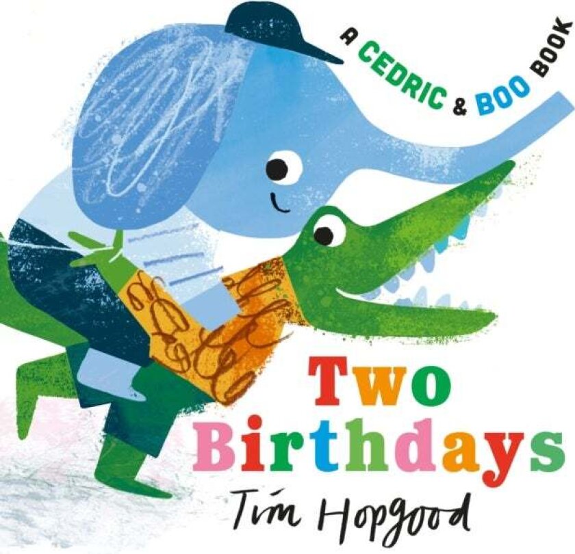 A Cedric and Boo Book: Two Birthdays av Tim Hopgood