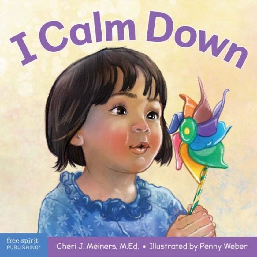 I Calm Down av Cheri J. Meiners