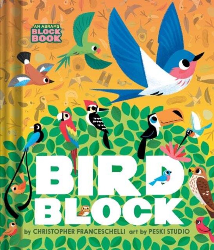 Birdblock (An Abrams Block Book) av Christopher Franceschelli