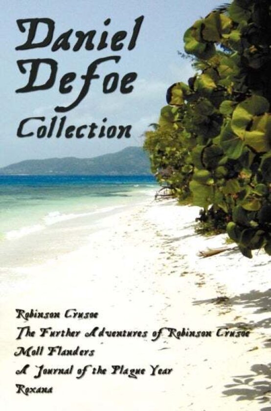 Daniel Defoe Collection (unabridged) av Daniel Defoe