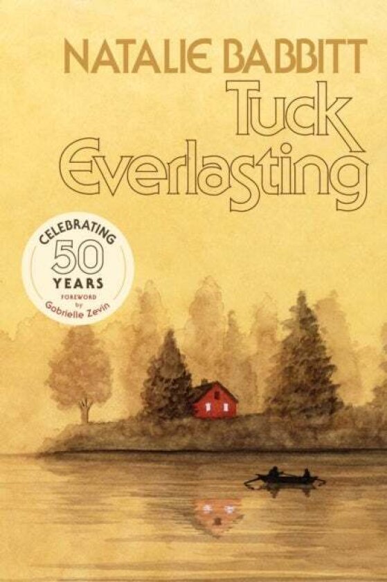 Tuck Everlasting av Natalie Babbitt
