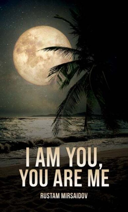 I am You, You Are Me av Rustam Mirsaidov