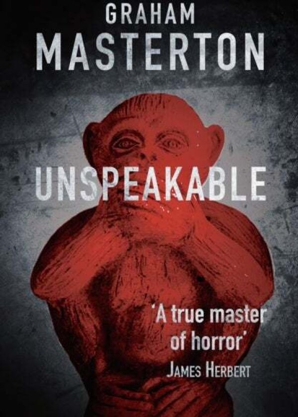 Unspeakable av Graham Masterton