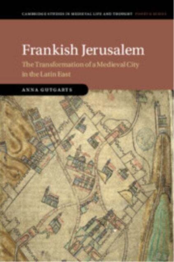 Frankish Jerusalem av Anna Gutgarts