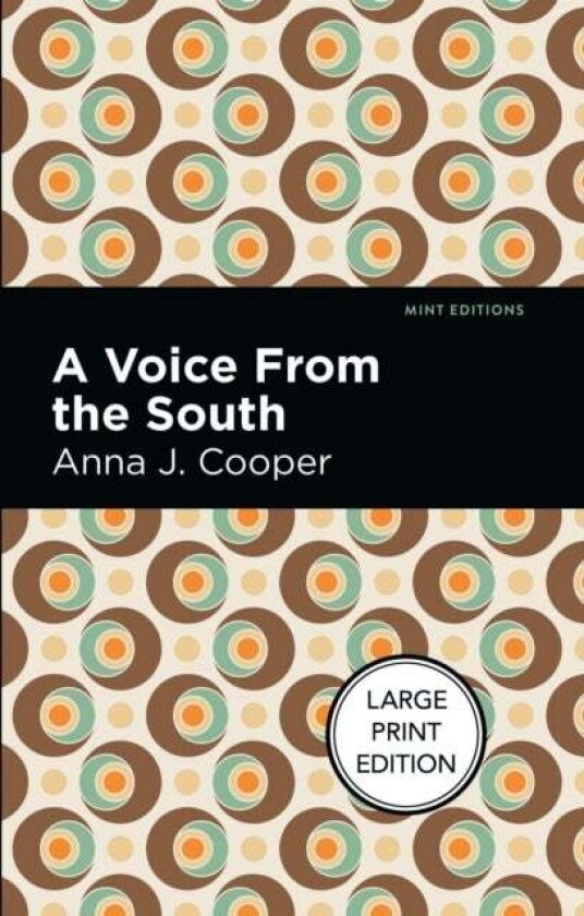 A Voice From the South av Anna J. Cooper