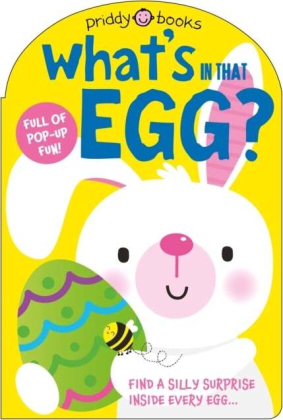 What's in That Egg? av Priddy Books