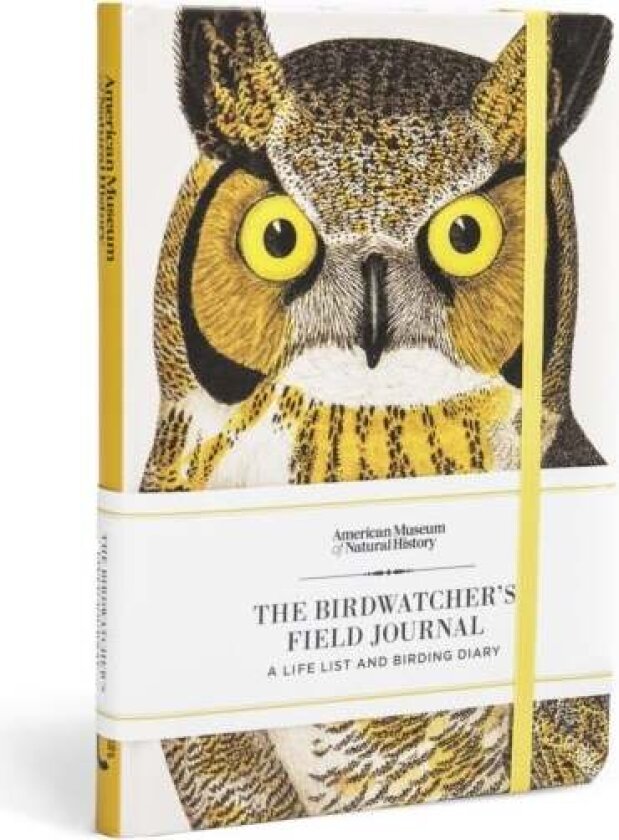The Birdwatcher's Field Journal av American Museum of Natural History