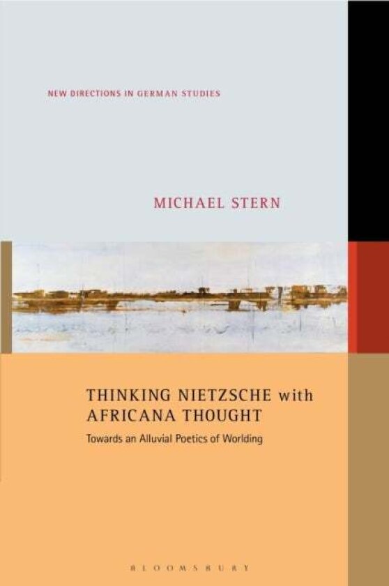 Thinking Nietzsche with Africana Thought av Professor or Dr. Michael Stern