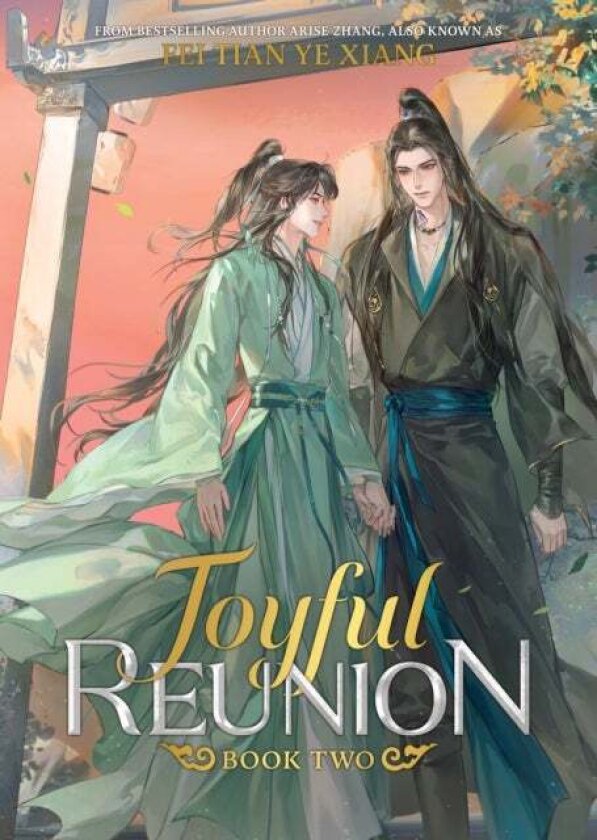 Joyful Reunion (Novel) Vol. 2 av Fei Tian Ye Xiang