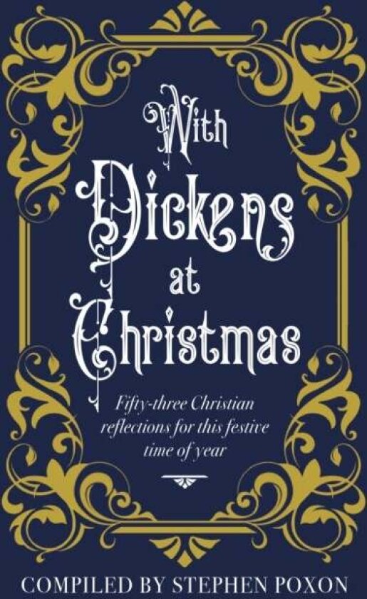 With Dickens at Christmas av Stephen Poxon
