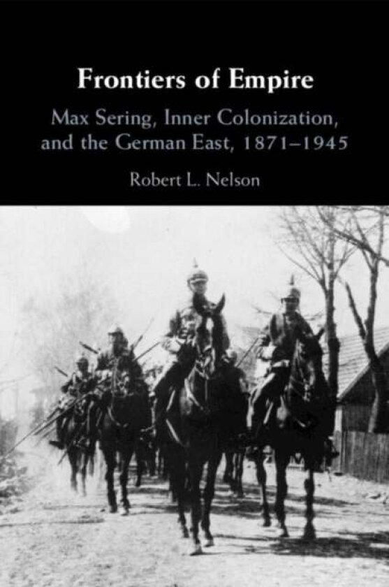 Frontiers of Empire av Robert L. Nelson