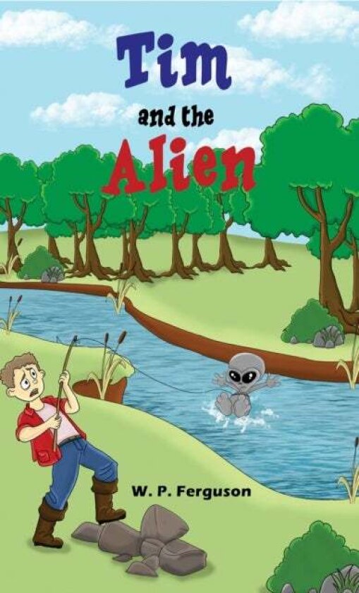 Tim and the Alien av W. P. Ferguson