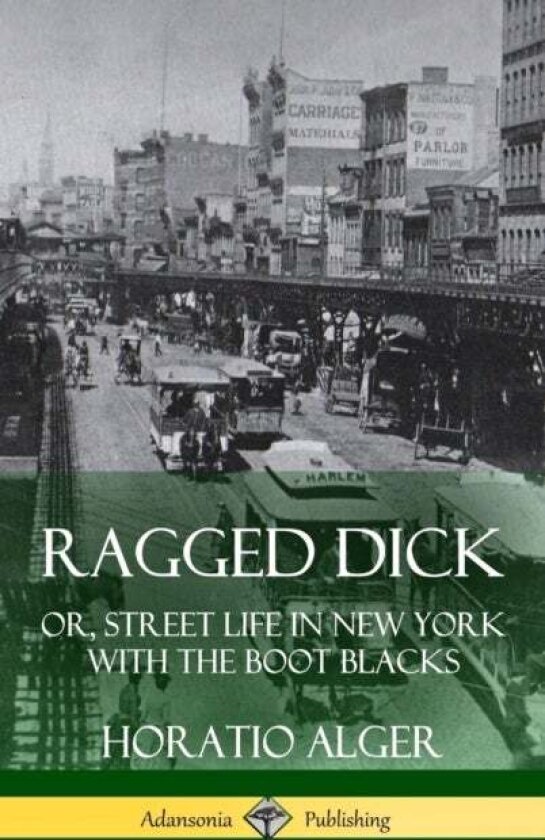 Ragged Dick av Horatio Alger