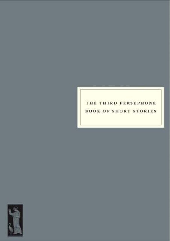 The Third Persephone Book of Short Stories av Persephone Books