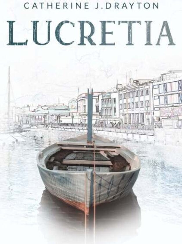 Lucretia av Catherine J. Drayton