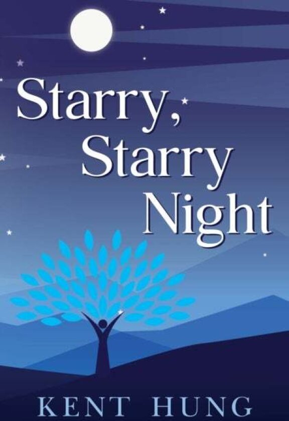 Starry, Starry Night av Kent Hung