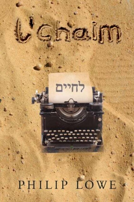 L'Chaim av Philip Lowe