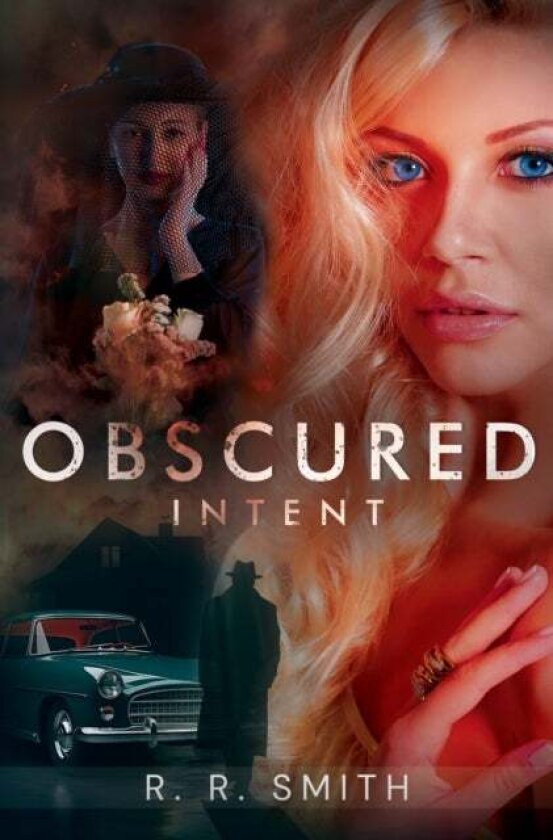 Obscured Intent av R. R. Smith