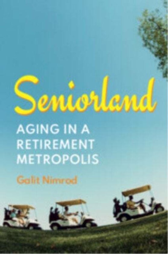 Seniorland av Galit Nimrod