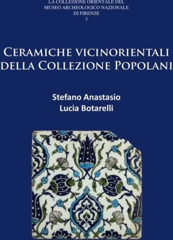 Ceramiche vicinorientali della Collezione Popolani av Lucia Botarelli