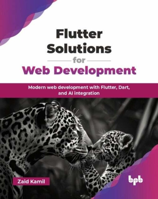 Flutter Solutions for Web Development av Zaid Kamil