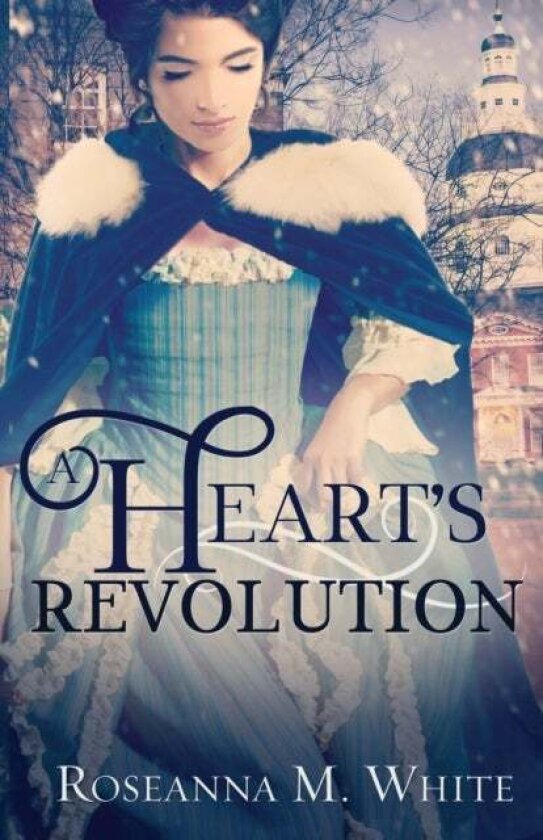 A Heart's Revolution av Roseanna M White