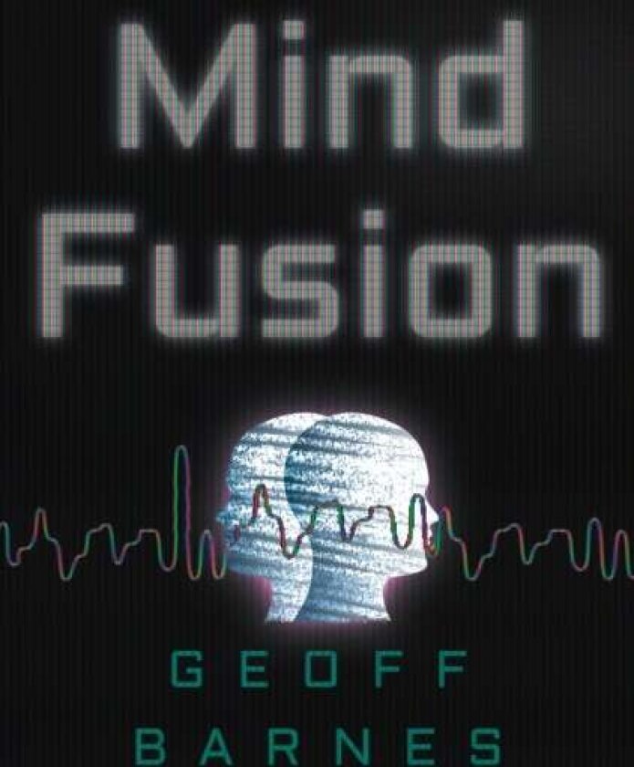 Mind Fusion av Geoff Barnes