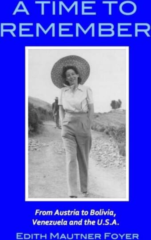A Time to Remember av Edith Foyer