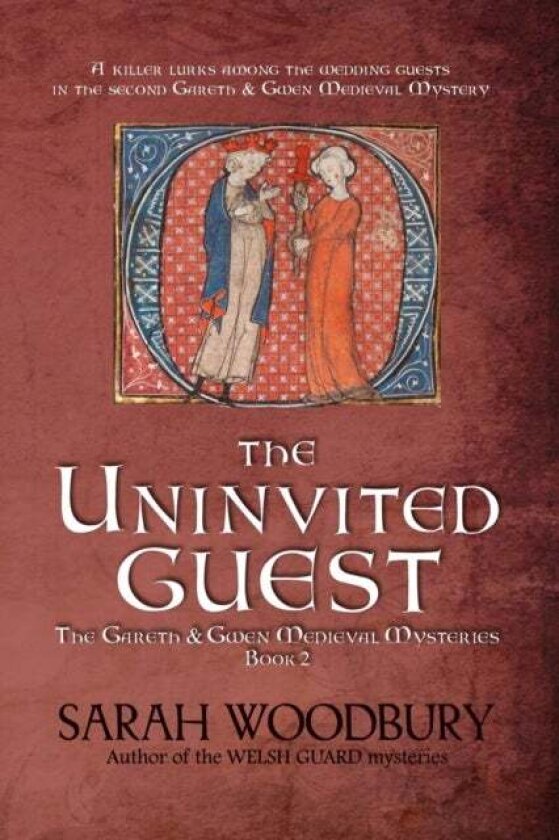 The Uninvited Guest av Sarah Woodbury