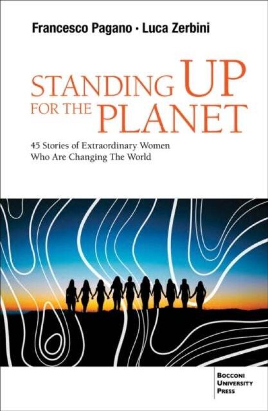 Standing up for the Planet av Francesco Pagano, Luca A Zerbini