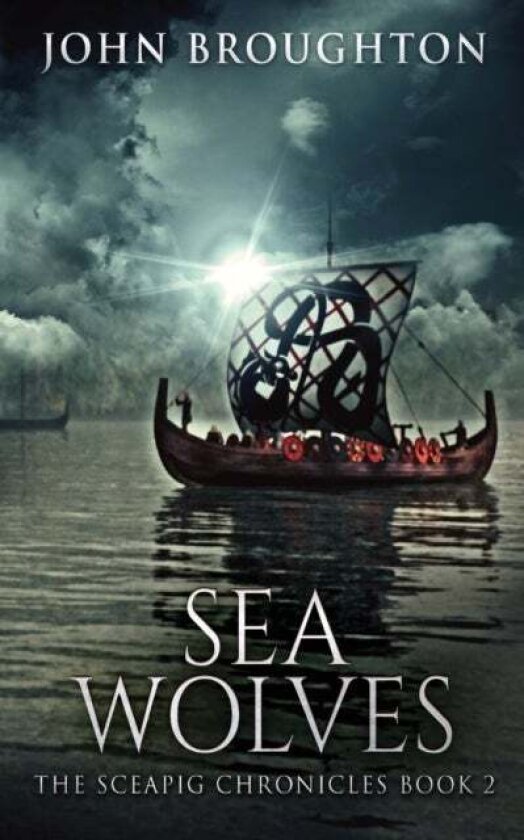 Sea Wolves av John Broughton