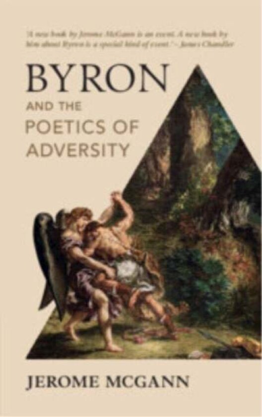 Byron and the Poetics of Adversity av Jerome McGann