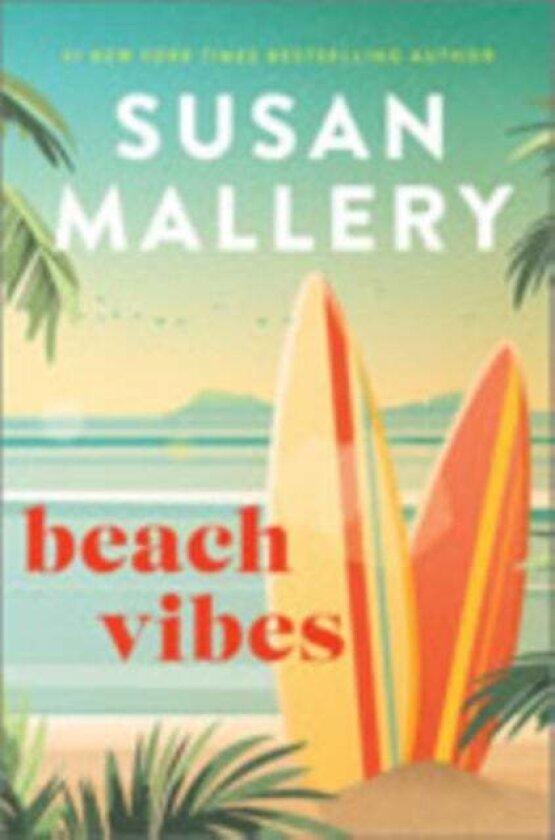 Beach Vibes av Susan Mallery