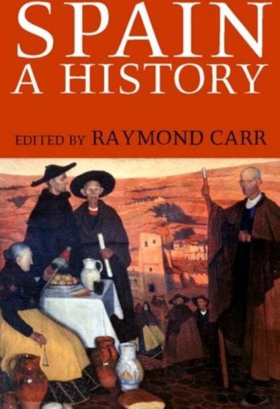 Spain, 1808-1975 av Raymond Carr