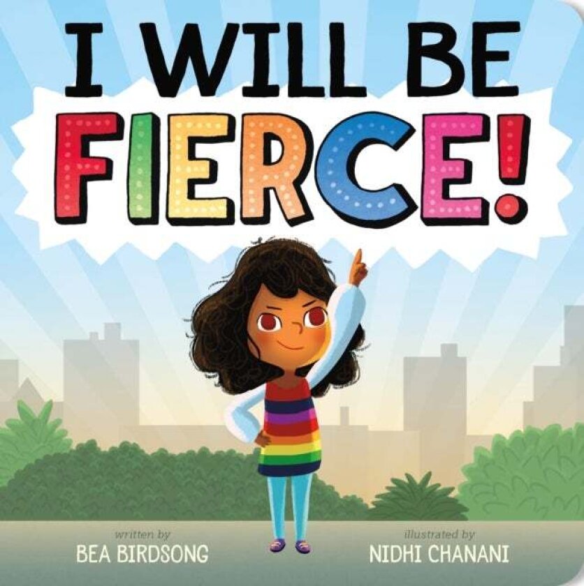I Will Be Fierce av Bea Birdsong
