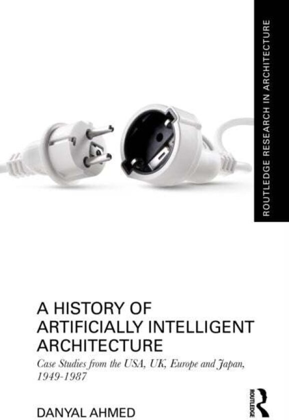 A History of Artificially Intelligent Architecture av Danyal Ahmed