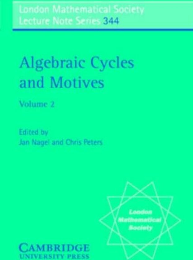 Algebraic Cycles and Motives: Volume 2