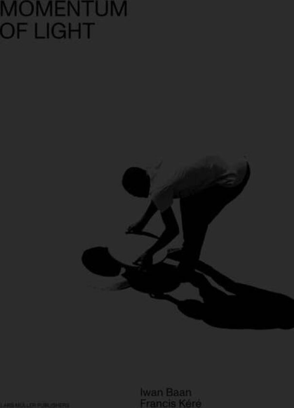Momentum of Light av Francis Kere