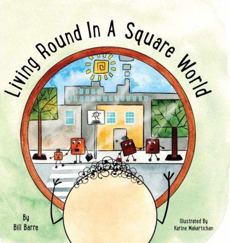 Living Round In A Square World av Bill Barre