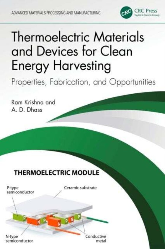Thermoelectric Materials and Devices for Clean Energy Harvesting av A. D. Dhass